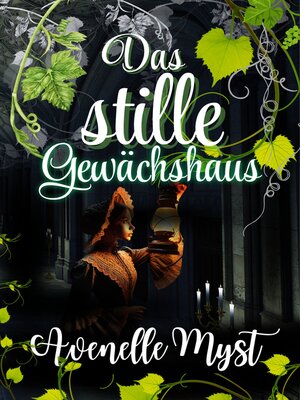 cover image of Das stille Gewächshaus